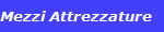 Mezzi Attrezzature